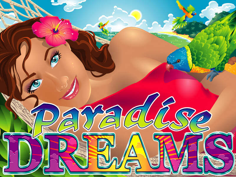 Paradise Dreams Slot. Paradise Dreams Slot Demo. Dreamland Slot. Hawaiian Dream Slot.