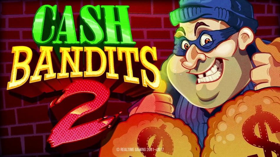 cash bandits 2