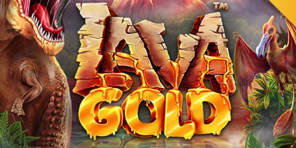 lava gold slot by betsoft