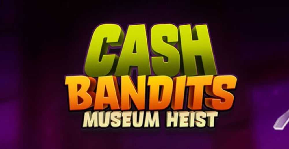 cash bandits museum heist